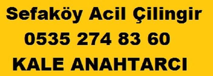 sefaköyde yetkili çilingircisi